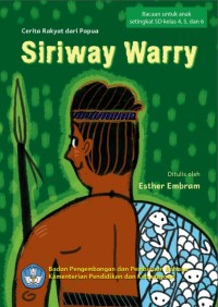 Image of Siriway Warry: Cerita Rakyat dari Papua