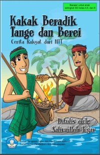 Image of Kakak Beradik Tange dan Berei: Cerita Rakyat dari Nusa Tenggara Timur