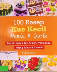 Image of 100 Resep Kue Kecil Manis & Gurih