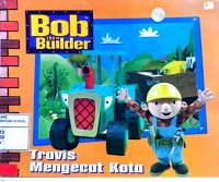 Image of Bob The Builder Travis Mengecat Koto