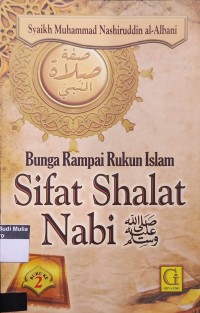 Image of Bunga Rampai Rukun Islam : Sifat Shalat Nabi