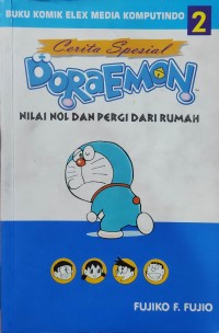 Image of Cerita Spesial Doraemon 02 - Nilai Nol Dan Pergi Dari Rumah