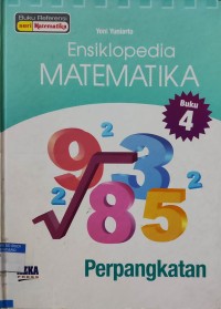 Image of Ensiklopedi Matematika Buku 4 : Perpangkatan