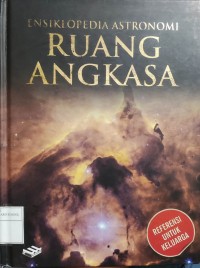 Image of Ensiklopedia Anstronom: Ruang Angkasa