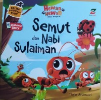 Image of Hewan-hewan Dalam Al Qur'an : Semut dan nabi Sulaiman