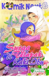 Image of Komik Next G: Surga di Telapak Kaki Ibu
