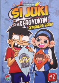 Image of Si Juki Seri Keroyokan Semangat Baru!