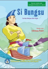 Image of Si Bungsu: Cerita Rakyat dari Riau