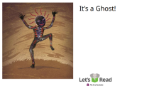 Image of It's a Ghost